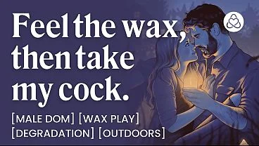 Dominação Masculina com Cera Quente e Sexo Selvagem ao Ar Livre